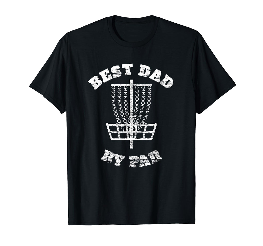 Best Dad Par Disc Golf Fathers Day T-Shirt - Aesthetic Graphic Men Women - T-Shirt, Sweatshirt, Hoodie