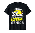 Proud Dad Softball Senior 2025 Graduate T-Shirt - Graphic Print Unisex - T-Shirt, Sweatshirt, Hoodie