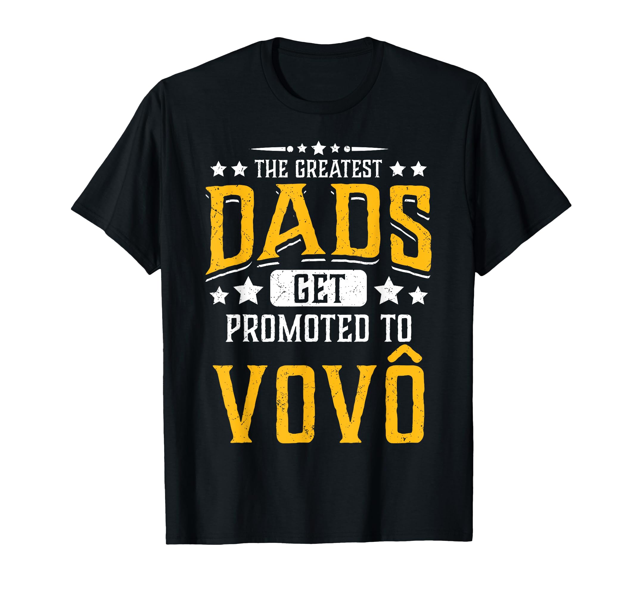 Greatest Dads Get Promoted To Vovo T-Shirt - Aesthetic Graphic Unisex - T-Shirt, Sweatshirt, Hoodie