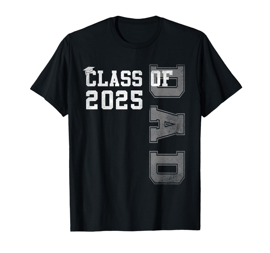 Dad Senior 2025 Proud Dad Class 2025 T-Shirt - Minimalist Print Unisex - T-Shirt, Sweatshirt, Hoodie