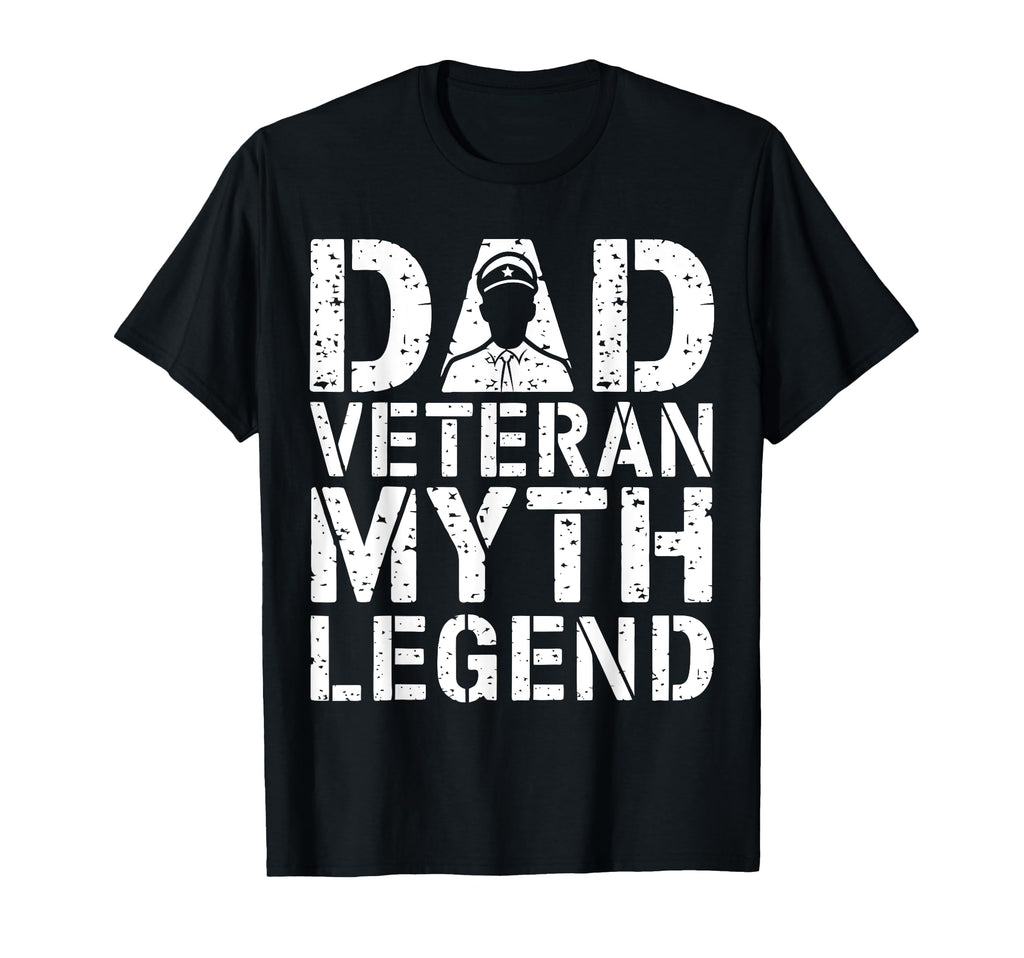 Dad Veteran Myth Legend Fathers Day T-Shirt - Novelty Apparel for Adults - T-Shirt, Sweatshirt, Hoodie