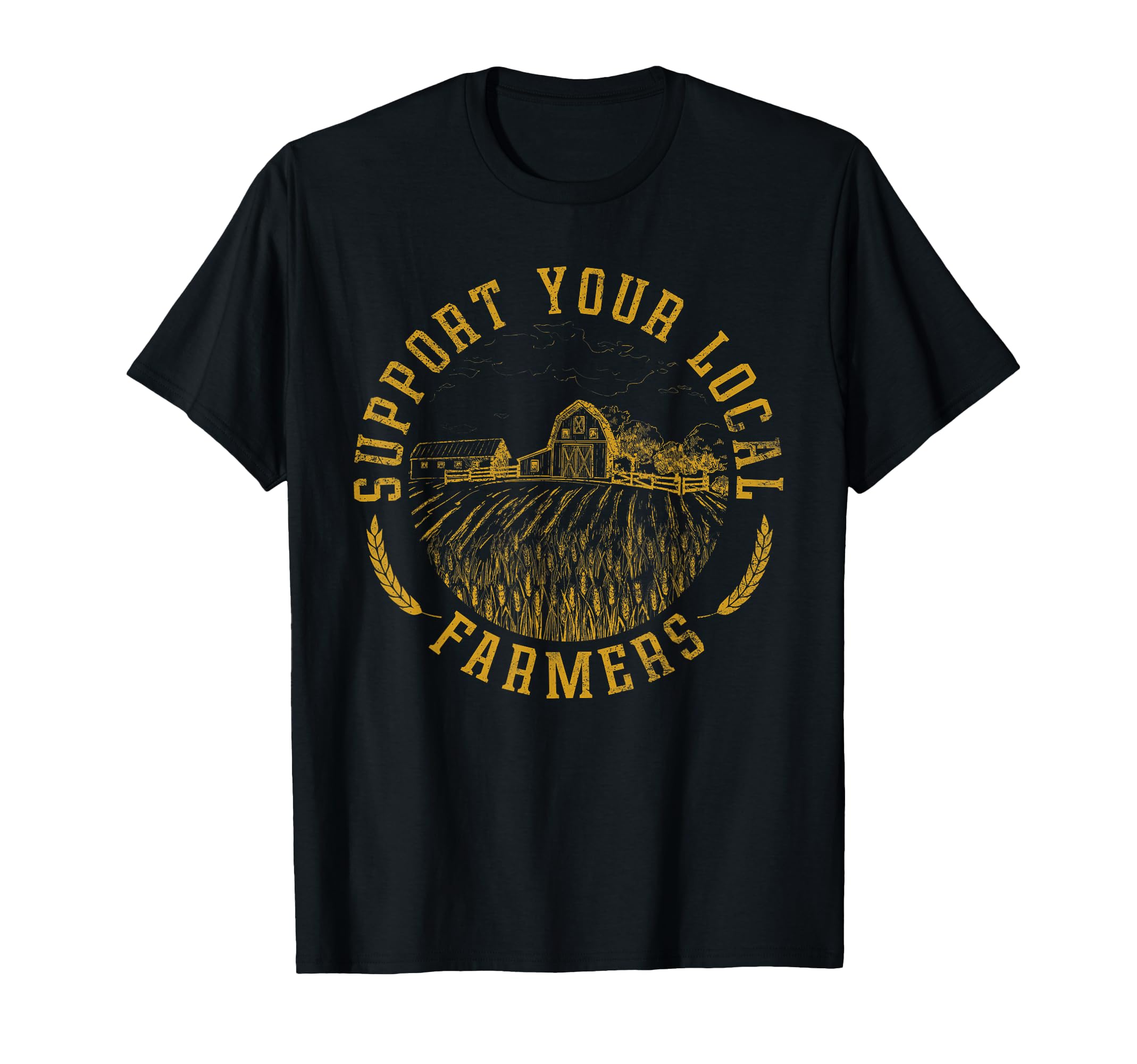 Support Your Local Farmers Farming T-Shirt - Aesthetic Graphic for Adults - T-Shirt, Sweatshirt, Hoodie