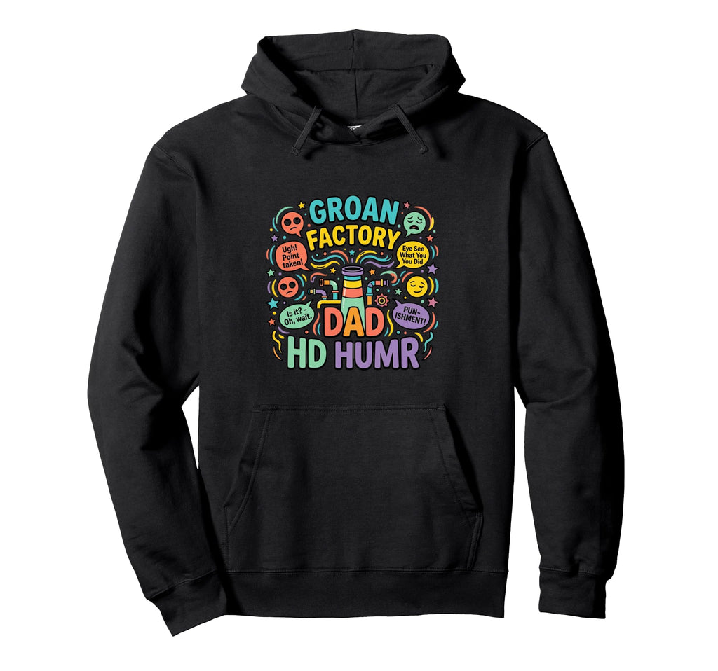 Dad Factory Funny Father Comic Hoodie - Novelty Apparel Unisex - T-Shirt, Sweatshirt, Hoodie