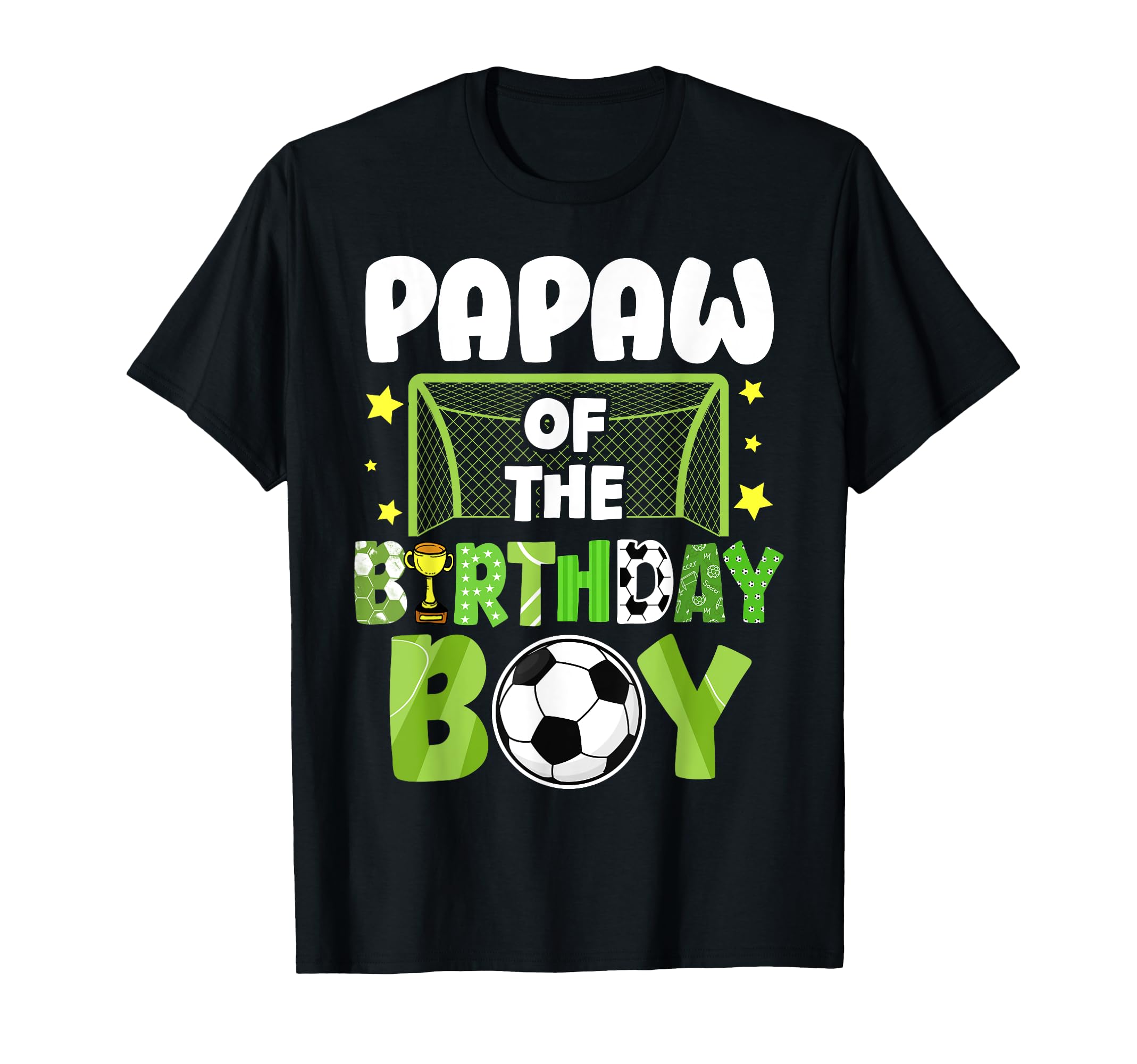 Soccer Papaw Birthday Party Soccer T-Shirt - Graphic Print for Adults - T-Shirt, Sweatshirt, Hoodie