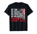 My Son My Soldier My Pride My World T-Shirt - Custom Art Print for Adults - T-Shirt, Sweatshirt, Hoodie