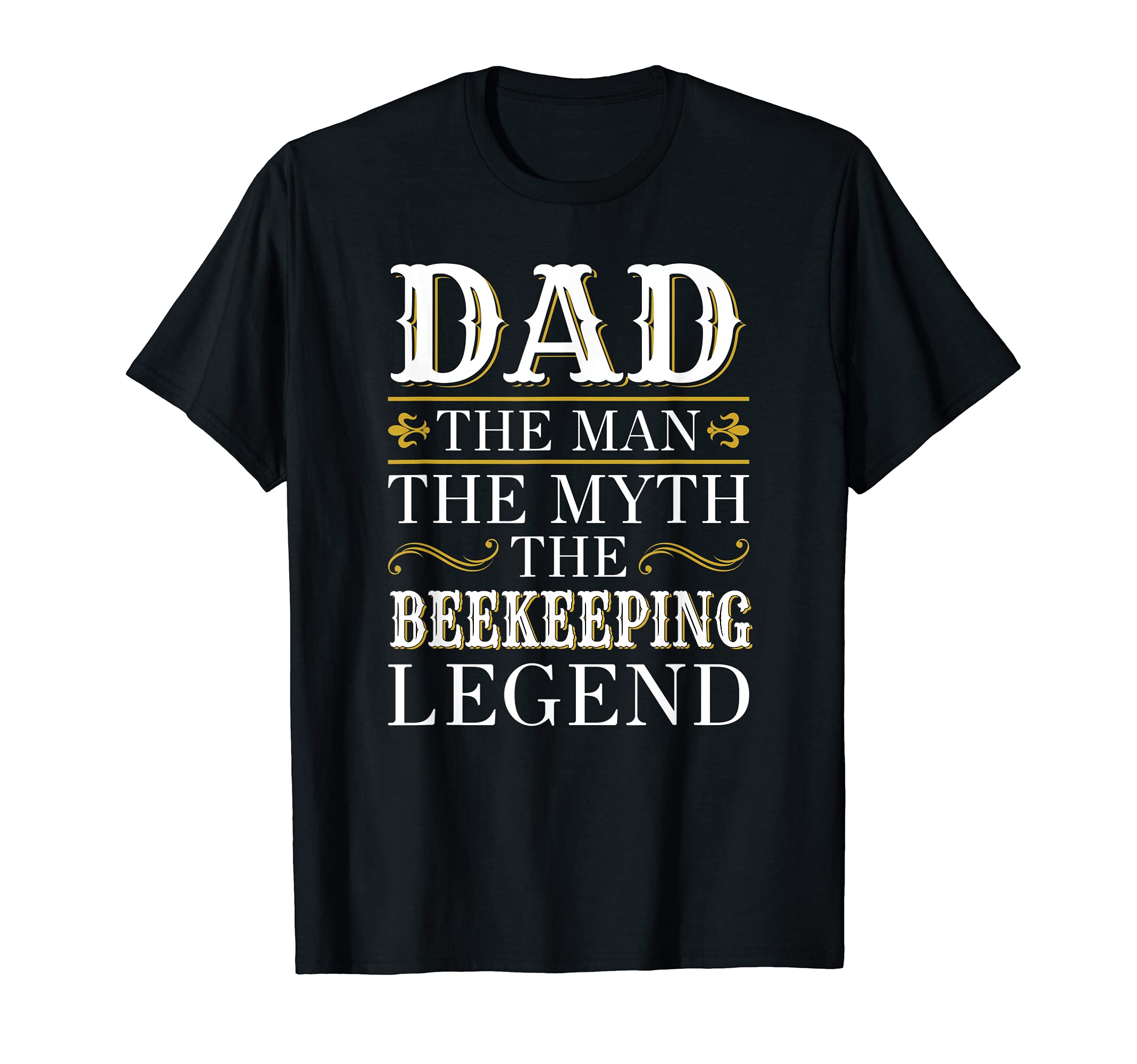 Mens Beekeeper Dad Legend Gift T-Shirt - Custom Art Print Men Women - T-Shirt, Sweatshirt, Hoodie
