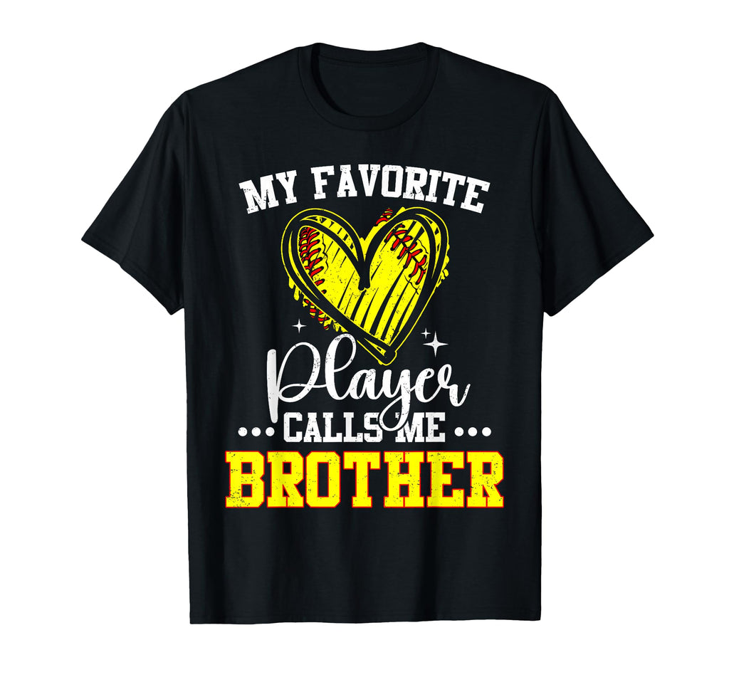 My Favorite Softball Player Calls Me T-Shirt - Unique Graphic Unisex - T-Shirt, Sweatshirt, Hoodie