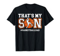 Thats My Son Basketball Dad Basketball T-Shirt - Aesthetic Graphic Unisex - T-Shirt, Sweatshirt, Hoodie