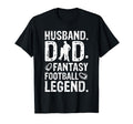 Husband Dad Fantasy Football Legend Sweatshirt - Unique Graphic Men Women - T-Shirt, Sweatshirt, Hoodie