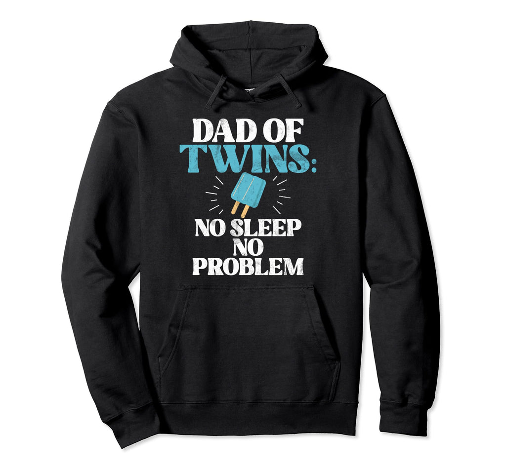 Dad Twins No Sleep No Problem Twin Dad Hoodie - Custom Art Print for Adults - T-Shirt, Sweatshirt, Hoodie