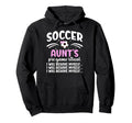 Soccer Aunt Funny Aunt Soccer Player Auntie Hoodie - Unique Graphic Unisex - T-Shirt, Sweatshirt, Hoodie