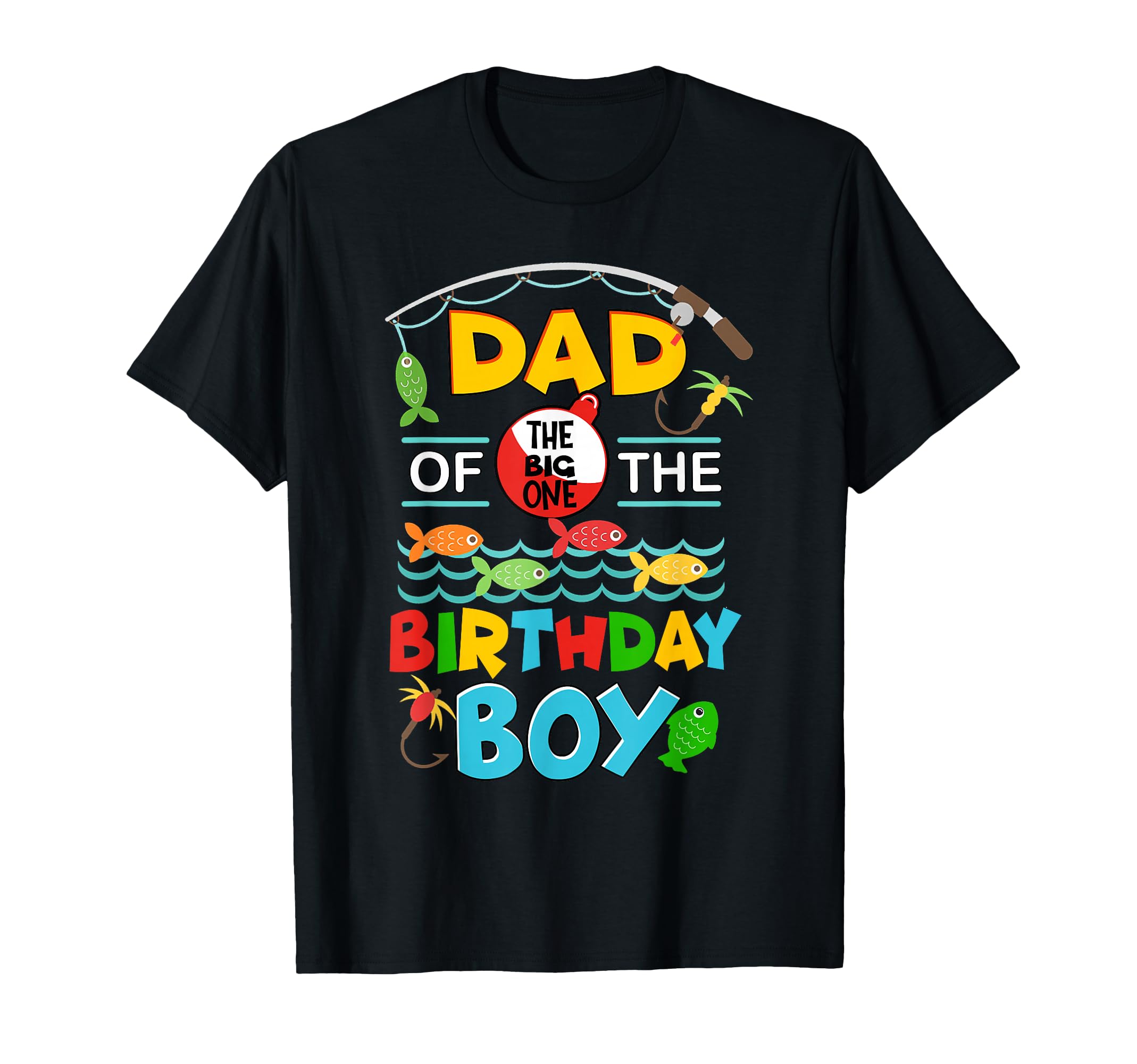 O Fish Ally One Birthday Outfit Dad T-Shirt - Aesthetic Graphic Unisex - T-Shirt, Sweatshirt, Hoodie