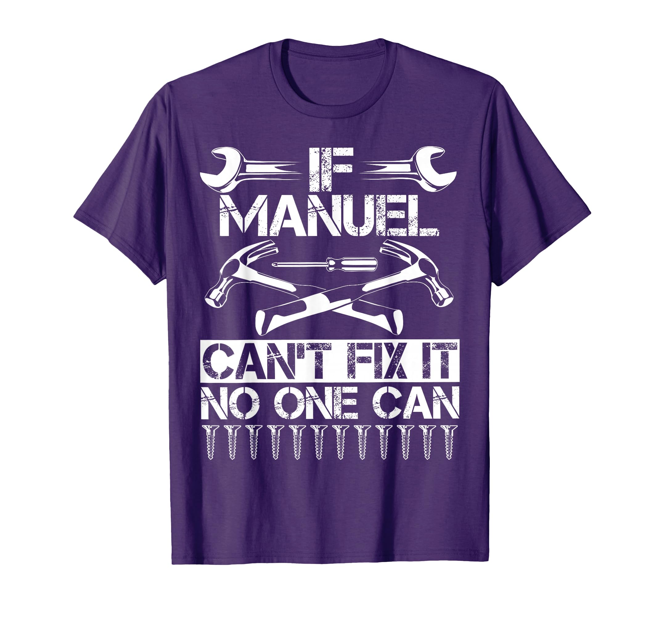 Manuel Fix It Funny Birthday T-Shirt - Unique Graphic for Adults - T-Shirt, Sweatshirt, Hoodie