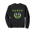 Gamer Teen Dad Mom Gamer Gamer Sweatshirt - Streetwear Style Men Women - T-Shirt, Sweatshirt, Hoodie