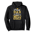 Proud Dad Senior 2027 Class 2027 Hoodie - Trendy Graphic for Adults - T-Shirt, Sweatshirt, Hoodie