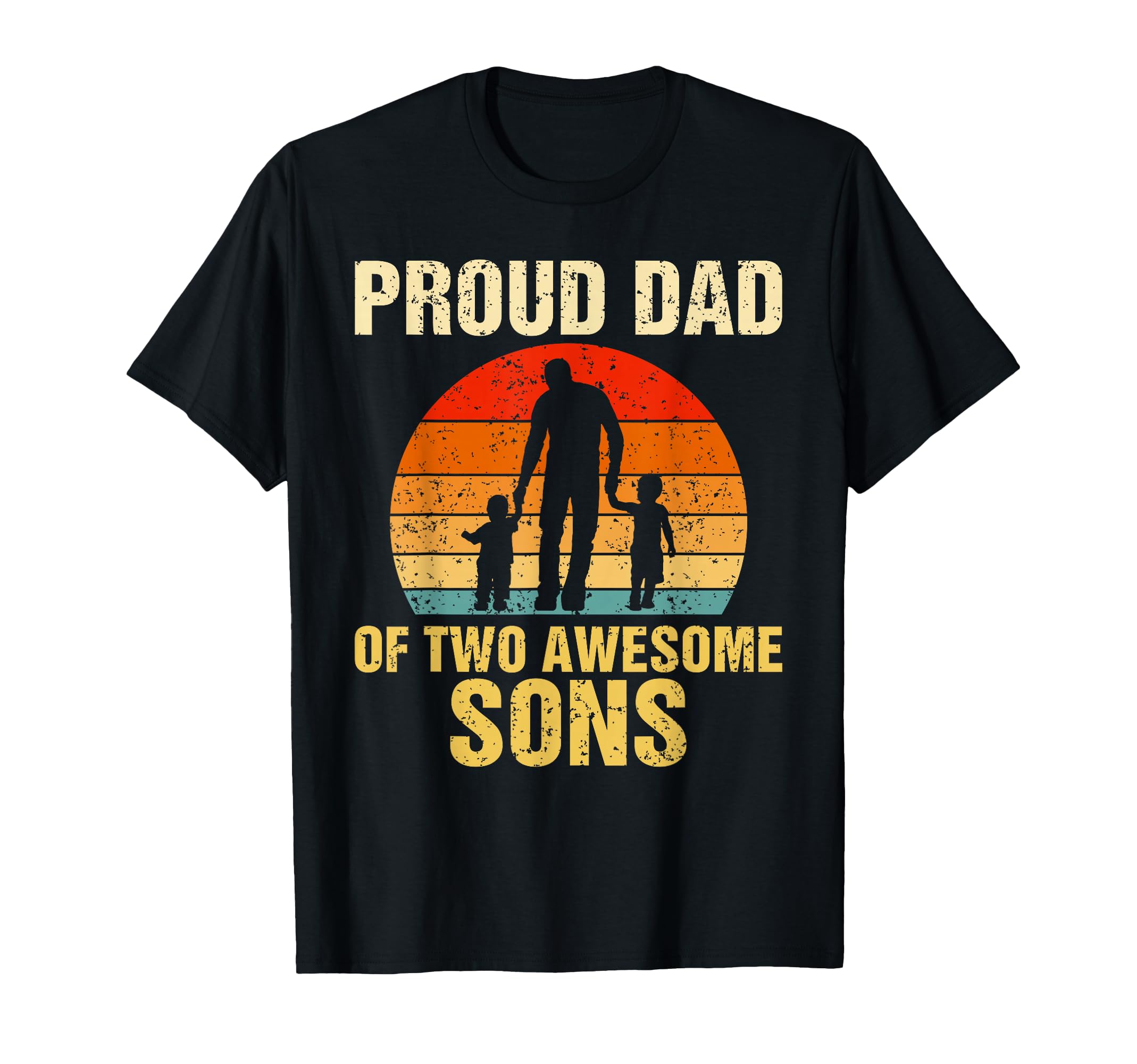 Proud Dad Two Awesome Sons Dad 2 Two T-Shirt - Custom Art Print Men Women - T-Shirt, Sweatshirt, Hoodie