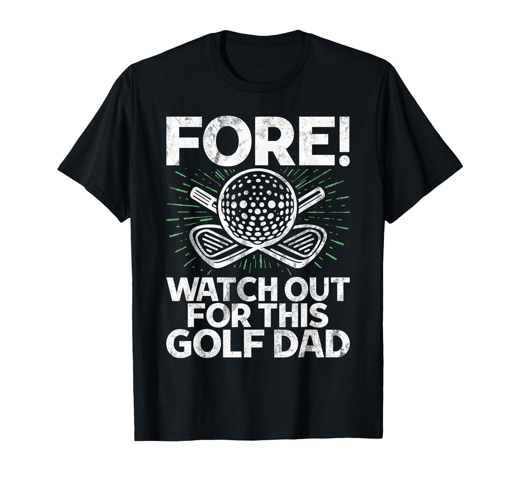 Golf Dad T-Shirt - Novelty Apparel Unisex - T-Shirt, Sweatshirt, Hoodie