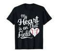 My Heart Is That Field Baseball T-Shirt - Aesthetic Graphic for Adults - T-Shirt, Sweatshirt, Hoodie