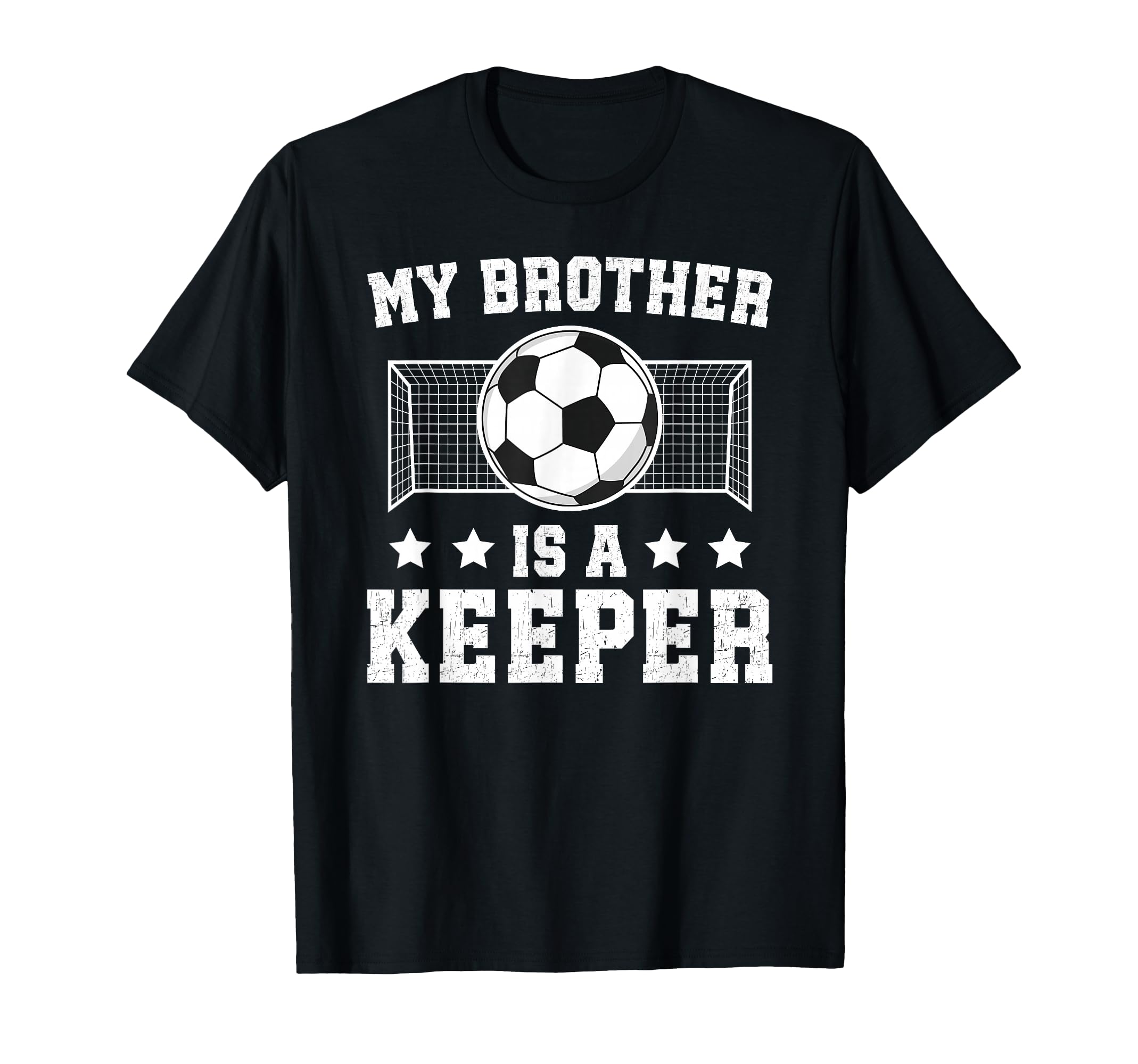 Proud Soccer Keeper Brother Soccer T-Shirt - Novelty Apparel Unisex - T-Shirt, Sweatshirt, Hoodie