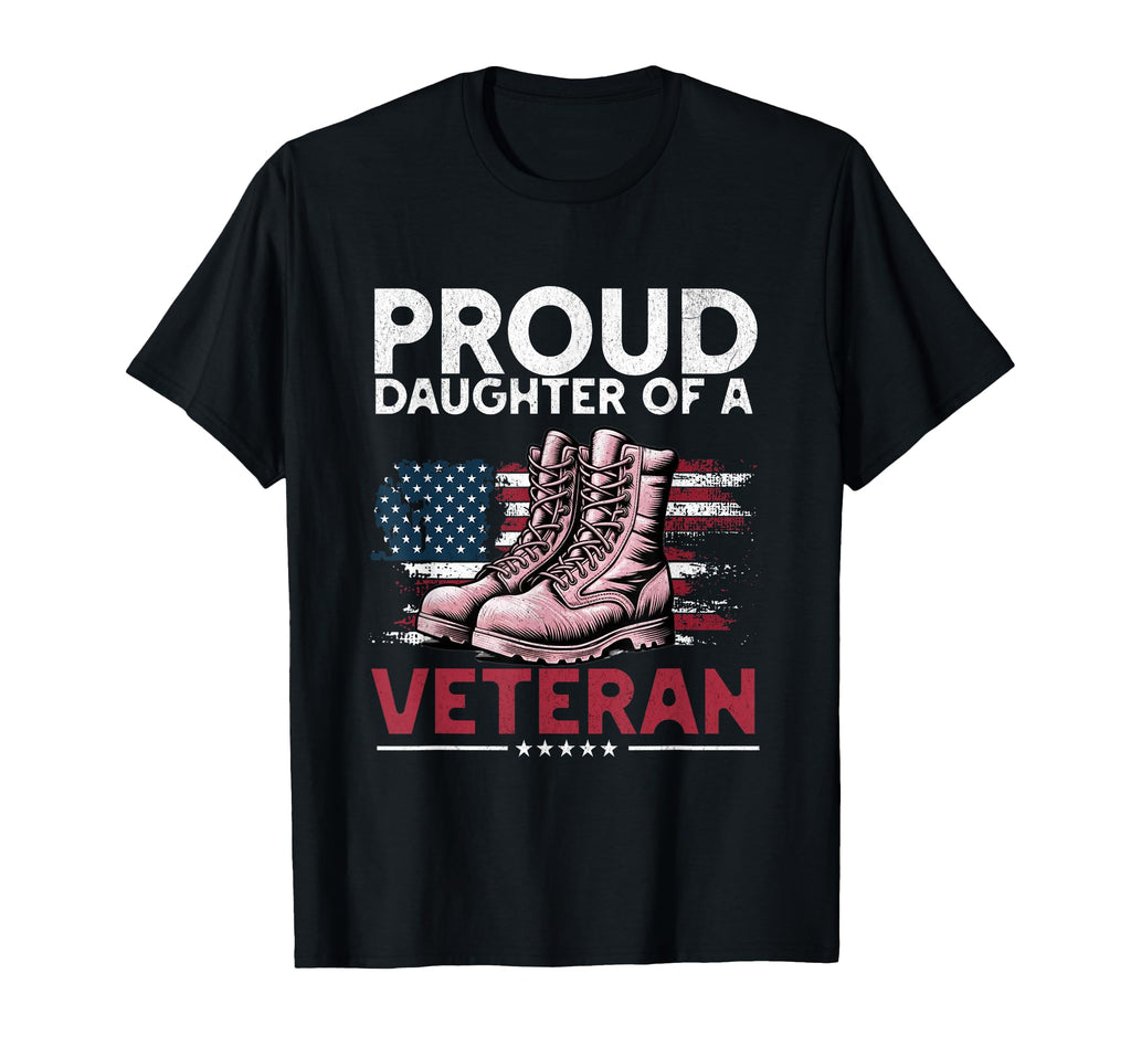 Proud Daughter Veteran American Flag T-Shirt - Streetwear Style Men Women - T-Shirt, Sweatshirt, Hoodie