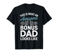Bonus Dad Step Parent Family Stepfather T-Shirt - Graphic Print Men Women - T-Shirt, Sweatshirt, Hoodie