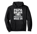 Papa Bear Protective Mode Funny Dad Life Hoodie - Trendy Graphic for Adults - T-Shirt, Sweatshirt, Hoodie