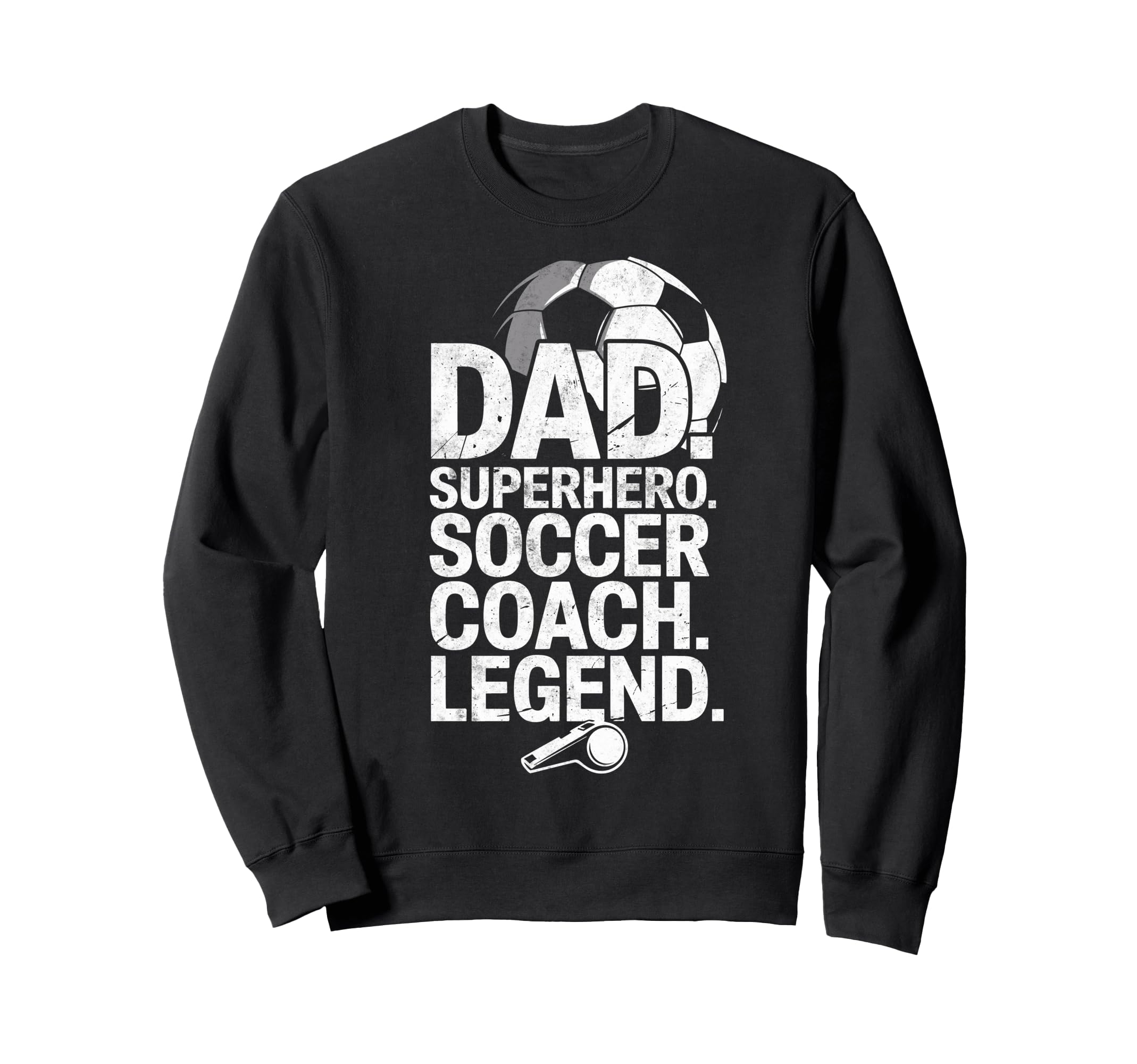 Dad Superhero Soccer Coach Hero Sweatshirt - Trendy Graphic Men Women - T-Shirt, Sweatshirt, Hoodie