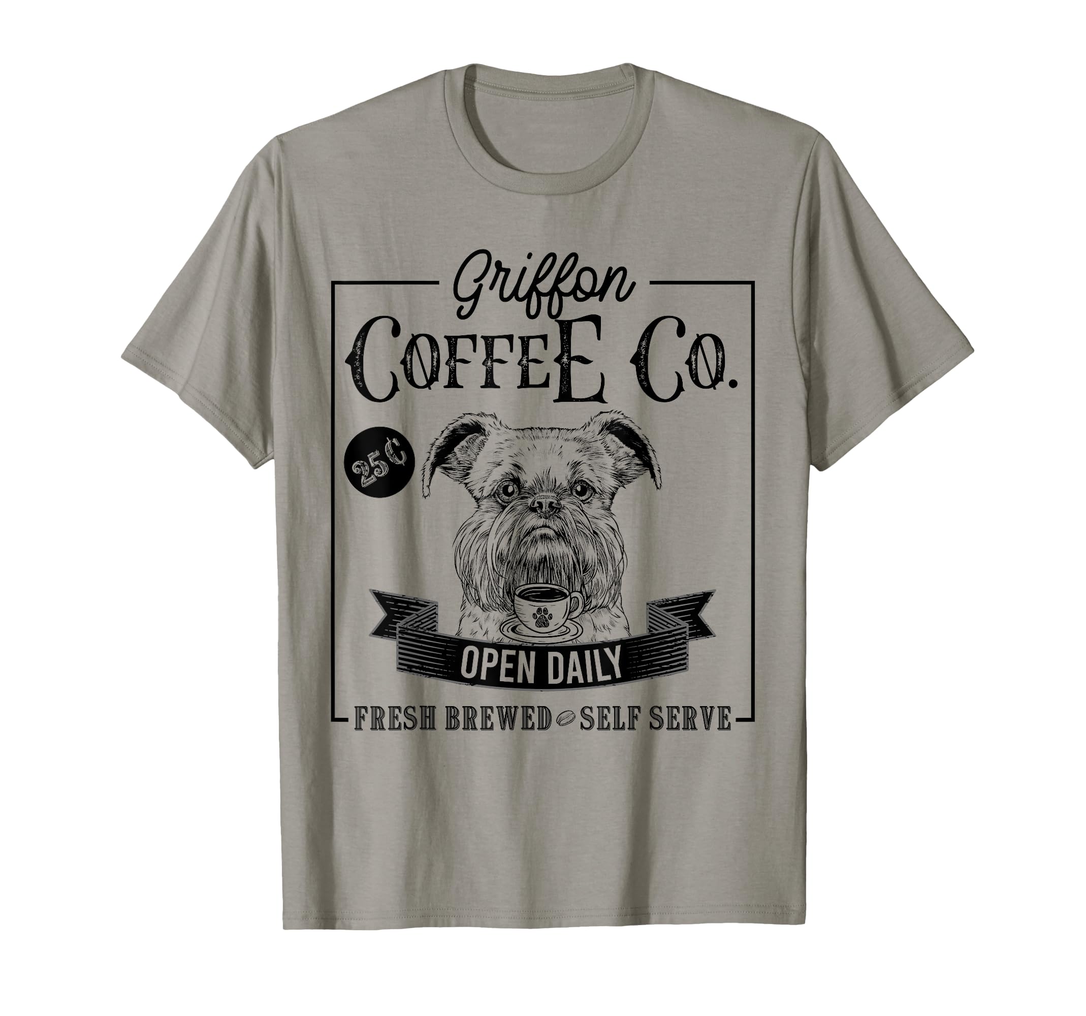 Brussels Griffon Coffee Funny Dog Mom T-Shirt - Graphic Print Men Women - T-Shirt, Sweatshirt, Hoodie