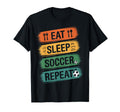 Eat Sleep Soccer Repeat Soccer T-Shirt - Casual Everyday Wear for Adults - T-Shirt, Sweatshirt, Hoodie
