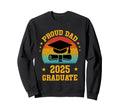 Proud Dad 2025 Graduate Senior Sweatshirt - Trendy Graphic for Adults - T-Shirt, Sweatshirt, Hoodie