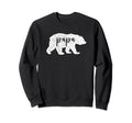 Papa Bear Gift Father Day Dad Birthday Sweatshirt - Streetwear Style Unisex - T-Shirt, Sweatshirt, Hoodie