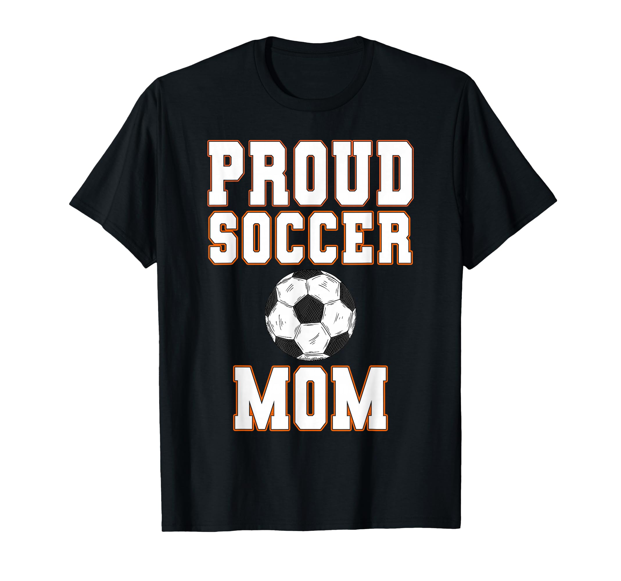 Proud Soccer Mom Game Day Sports Parent T-Shirt - Graphic Print for Adults - T-Shirt, Sweatshirt, Hoodie