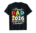 Proud Dad Class 2026 Kindergarten T-Shirt - Streetwear Style for Adults - T-Shirt, Sweatshirt, Hoodie