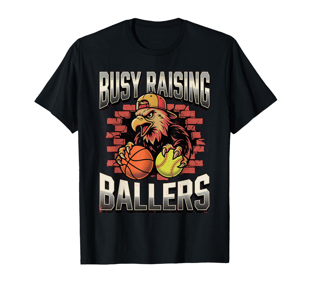 Busy Raising Ballers Sports Parent Athletic T-Shirt - Graphic Print Unisex - T-Shirt, Sweatshirt, Hoodie