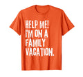 Family Vacation Sarcastic Funny T-Shirt - Trendy Graphic Men Women - T-Shirt, Sweatshirt, Hoodie