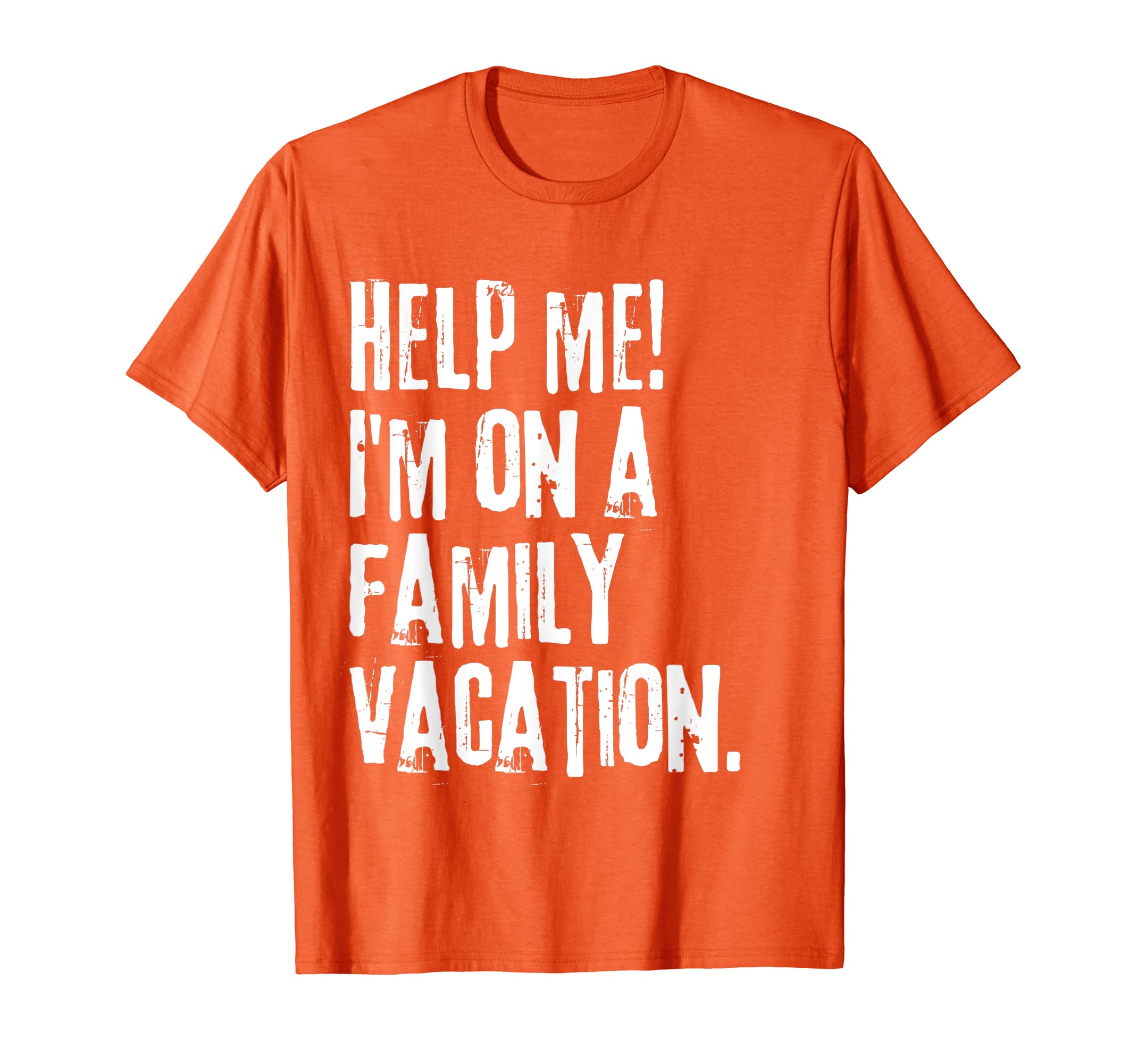 Family Vacation Sarcastic Funny T-Shirt - Trendy Graphic Men Women - T-Shirt, Sweatshirt, Hoodie