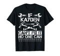 Kayden Fix It Funny Birthday T-Shirt - Novelty Apparel Men Women - T-Shirt, Sweatshirt, Hoodie