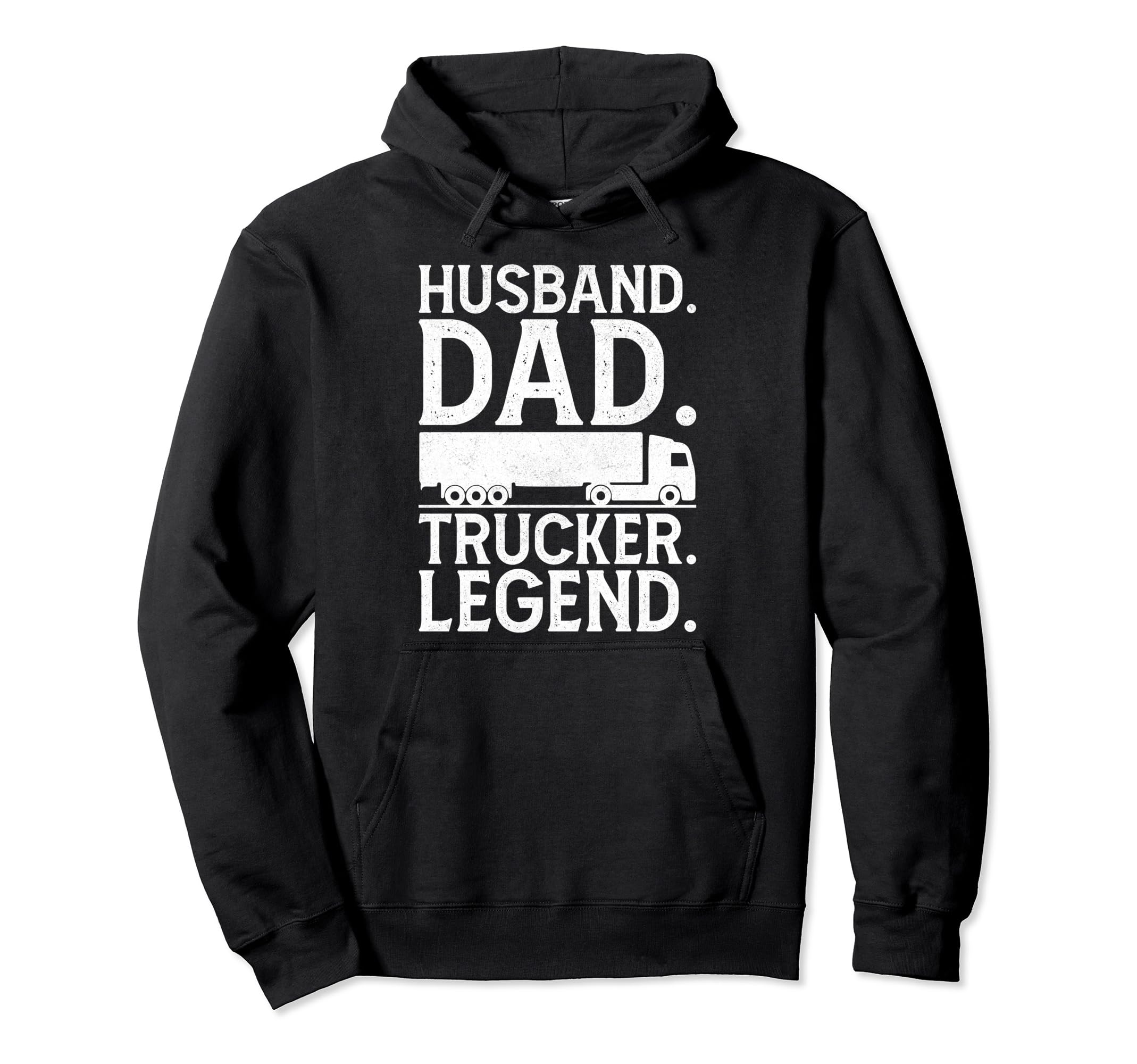 Fathers Day Husband Dad Trucker Hoodie - Casual Everyday Wear for Adults - T-Shirt, Sweatshirt, Hoodie
