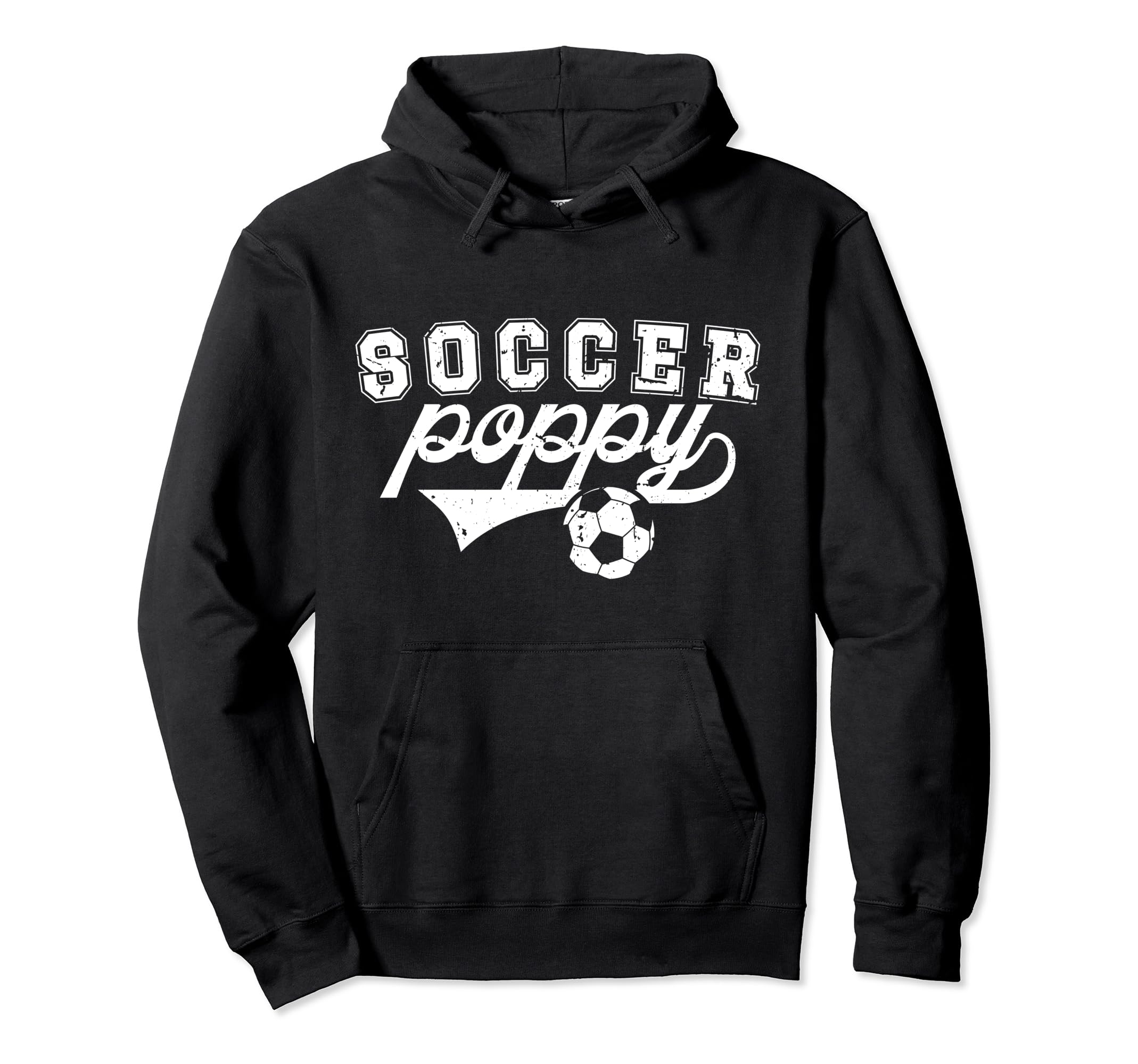 Soccer Poppy Grandpa Poppy Soccer Hoodie - Casual Everyday Wear Men Women - T-Shirt, Sweatshirt, Hoodie