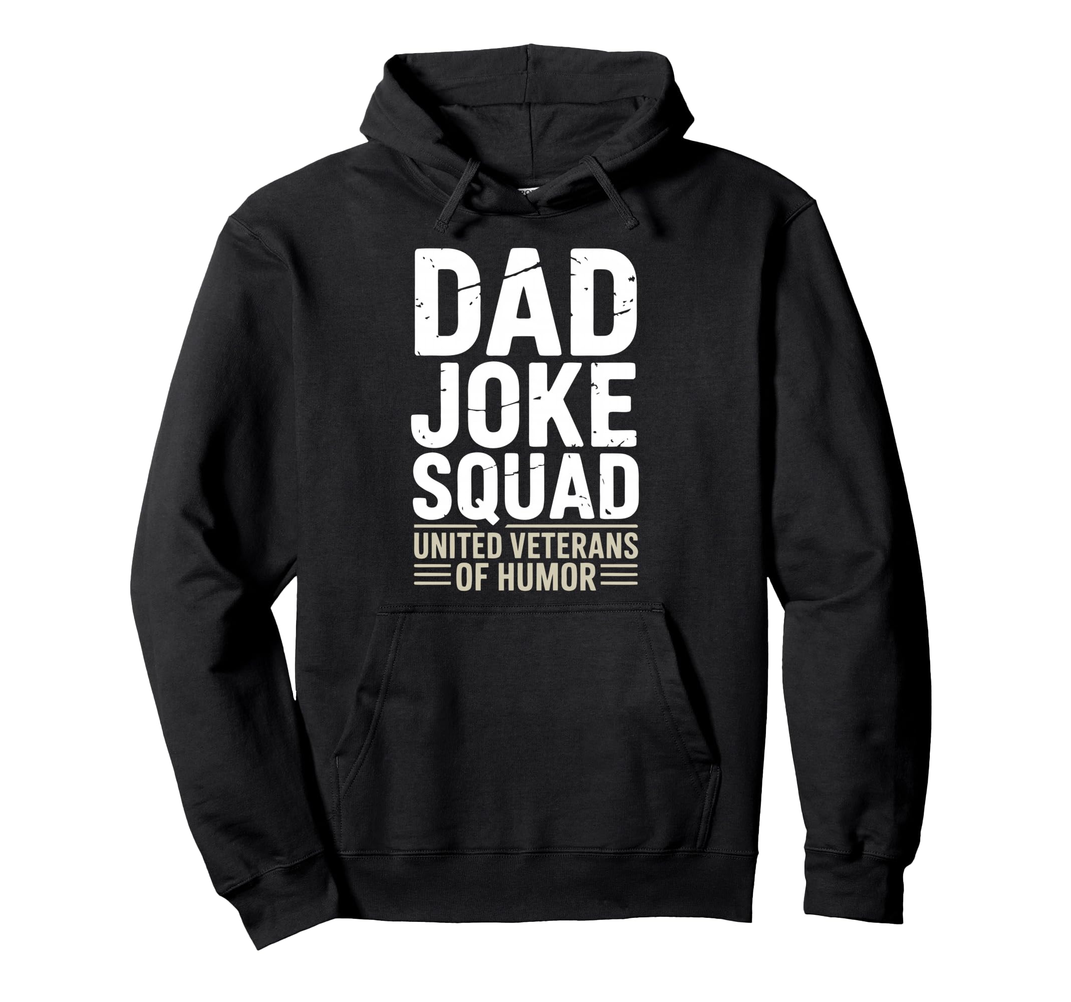 Hilarious Dad Family Funny Father Hoodie - Casual Everyday Wear Unisex - T-Shirt, Sweatshirt, Hoodie