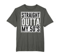 Straight Outta My 50S Birthday Party T-Shirt - Minimalist Print Men Women - T-Shirt, Sweatshirt, Hoodie