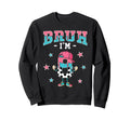 Funny Bruh Im 8 Year Old Soccer Sweatshirt - Novelty Apparel for Adults - T-Shirt, Sweatshirt, Hoodie