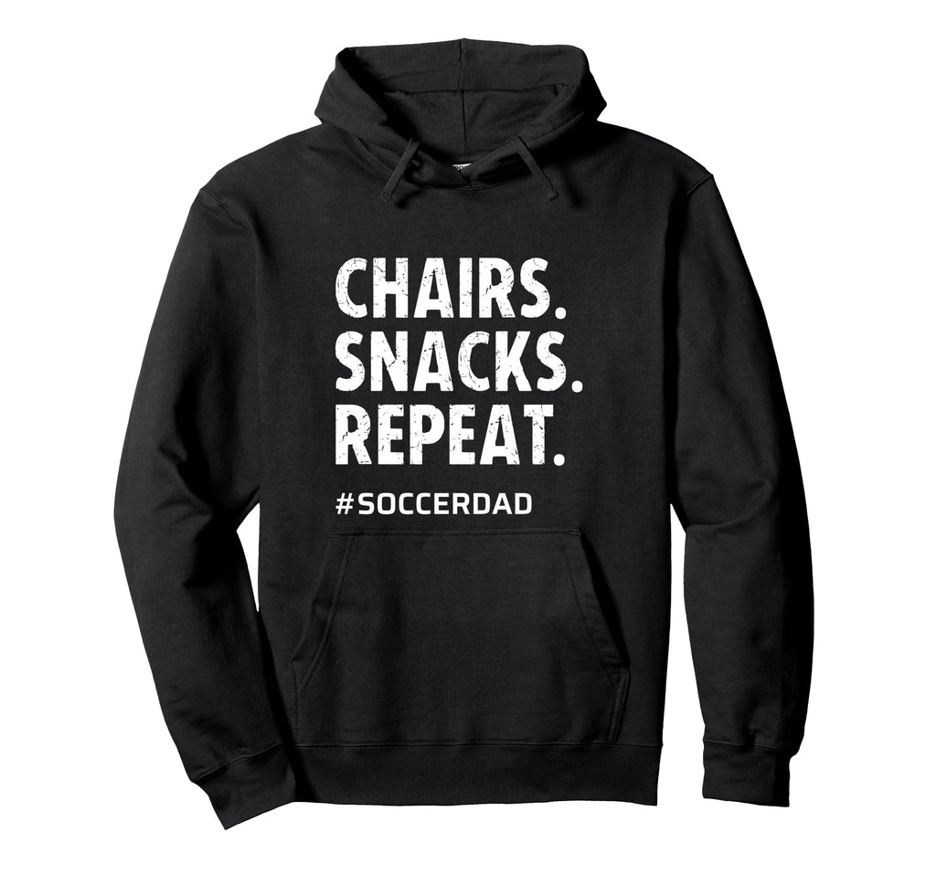 Soccer Dad Chairs Snacks Repeat Funny Hoodie - Casual Everyday Wear Unisex - T-Shirt, Sweatshirt, Hoodie