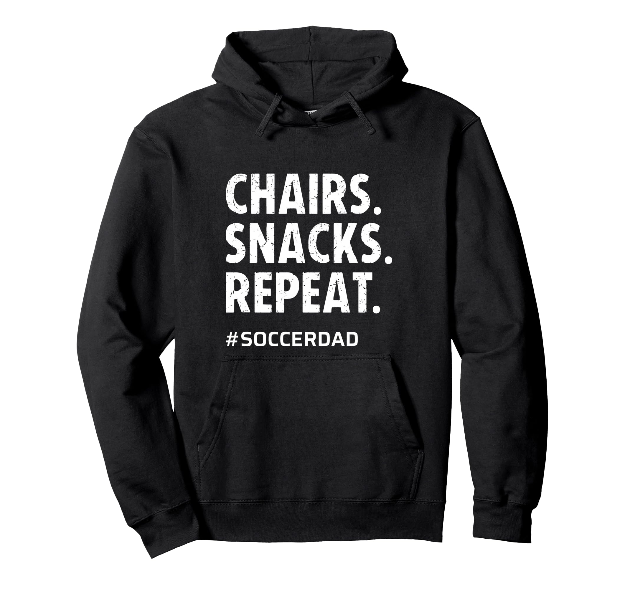 Soccer Dad Chairs Snacks Repeat Funny Hoodie - Casual Everyday Wear Unisex - T-Shirt, Sweatshirt, Hoodie