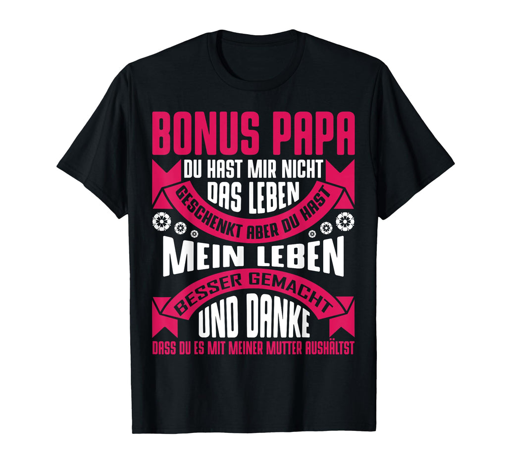 Bonuspapa Bonus Papa Stiefvater Geschenk T-Shirt - Graphic Print Men Women - T-Shirt, Sweatshirt, Hoodie