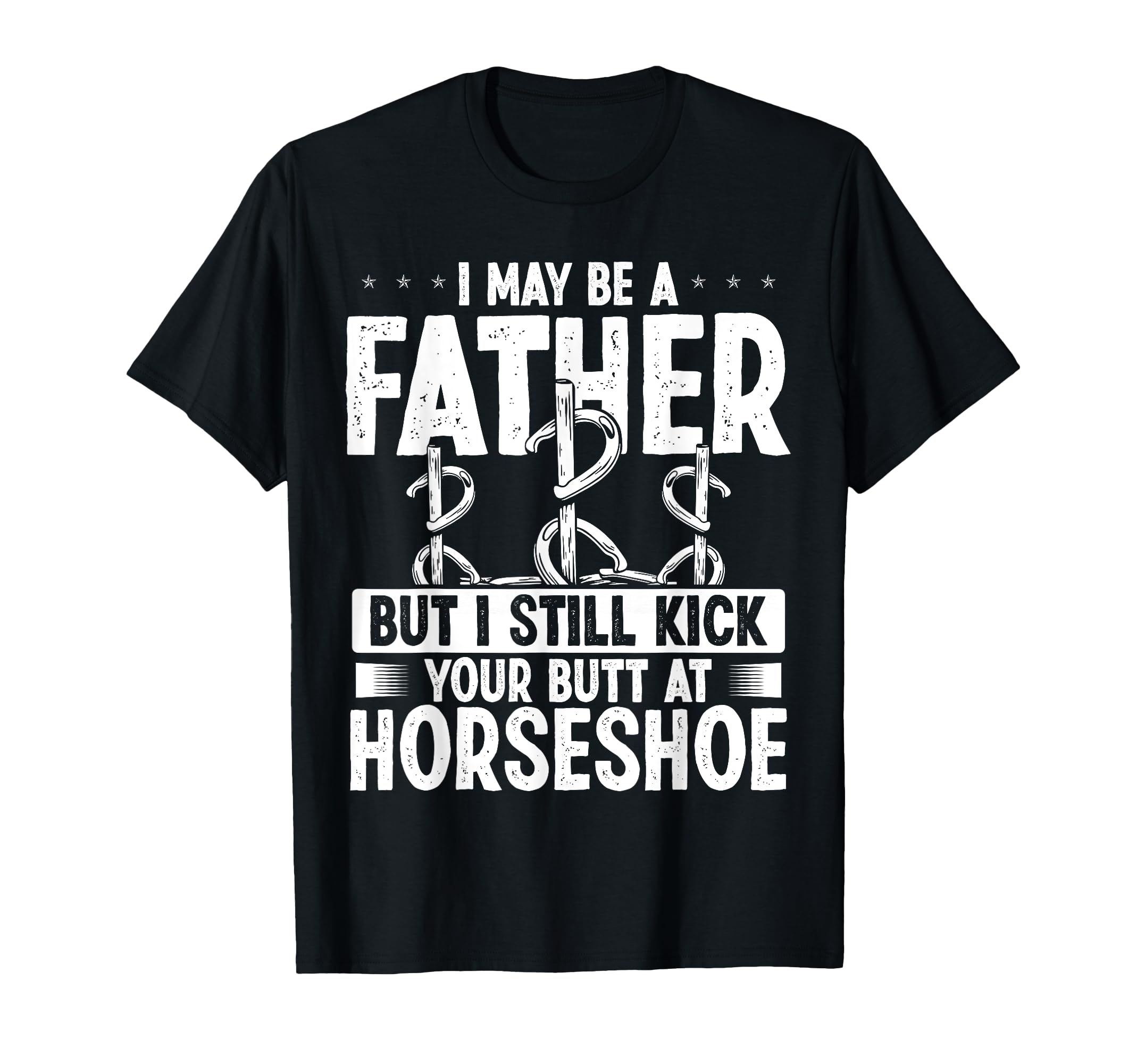 Horseshoe Team Fathers Day Horseshoes Game T-Shirt - Unique Graphic Unisex - T-Shirt, Sweatshirt, Hoodie