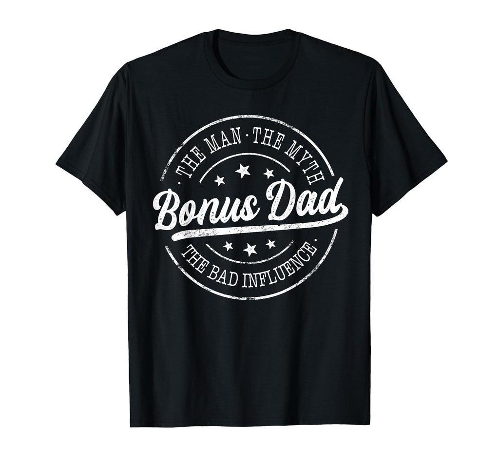 Bonus Dad Myth Bad Influence Emblem T-Shirt - Novelty Apparel Unisex - T-Shirt, Sweatshirt, Hoodie