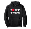 I Love My Twins Gift Parents Sweatshirt - Fun Novelty Design Men Women - T-Shirt, Sweatshirt, Hoodie