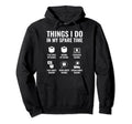 Things I Do My Spare Time Funny Beard Hoodie - Aesthetic Graphic Men Women - T-Shirt, Sweatshirt, Hoodie