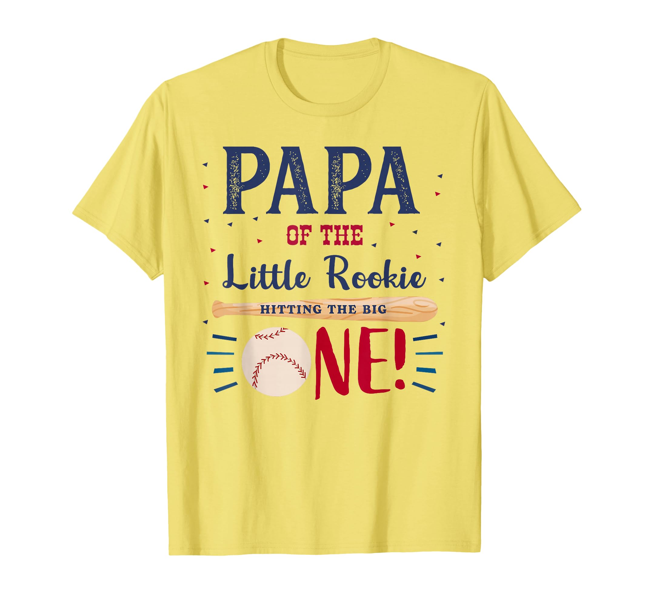 Mens Papa Daddy First Birthday T-Shirt - Casual Everyday Wear Men Women - T-Shirt, Sweatshirt, Hoodie